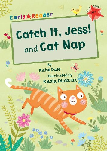 Catch It, Jess! and Cat Nap (Early Reader) (Paperback)