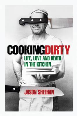 Cooking Dirty (Hardback)