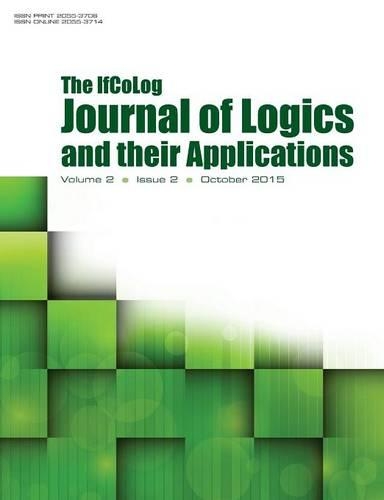 Ifcolog Journal of Logics and Their Applications. Volume 2, Number 2 (Paperback)