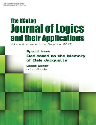 Ifcolog Journal of Logics and Their Applications Volume 4, Number 11. Dedicated to the Memory of Dale Jacquette (Paperback)