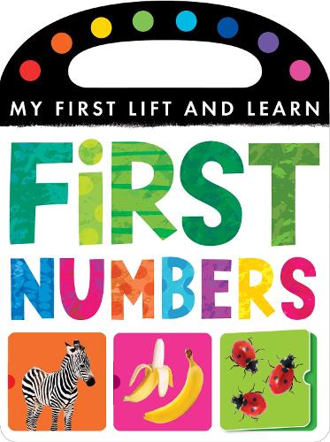 My First Lift and Learn: First Numbers - My First Lift and Learn