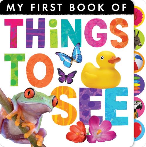My First Book of: Things to See - My First Book of