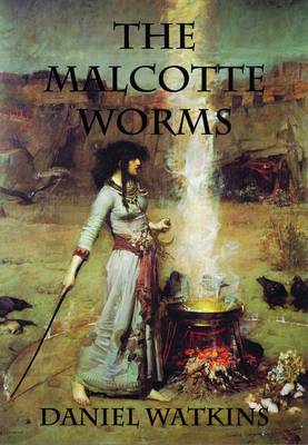 The Malcotte Worms (Paperback)