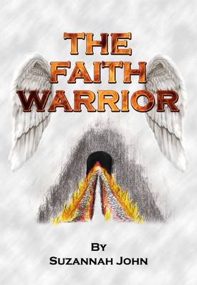 The Faith Warrior (Paperback)