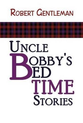 Uncle Bobby's Bedtime Stories (Paperback)