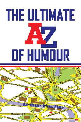 The Ultimate A to Z of Humour (Paperback)