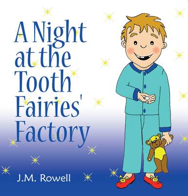A Night at the Tooth Fairies' Factory (Paperback)