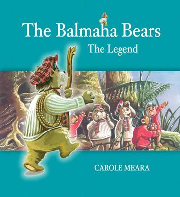 The Balmaha Bears: The Legend (Paperback)