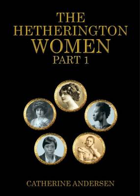 The Hetherington Women: Part 1 (Paperback)