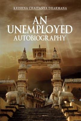 An Unemployed Autobiography (Paperback)