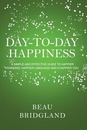 Day-to-Day Happiness (Paperback)