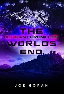 The Ochiran Chronicles: World's End (Paperback)