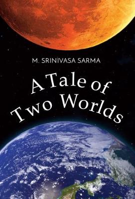 A Tale of Two Worlds (Paperback)