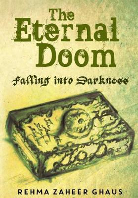 The Eternal Doom: Part One: Falling Into Darkness (Paperback)