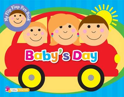 Flip Flap Fun Baby's Day: Little Ticktock (Hardback)