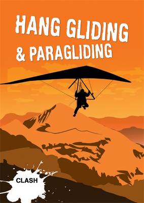 Clash Level 3: Hang Gliding & Paragliding - Clash (Paperback)