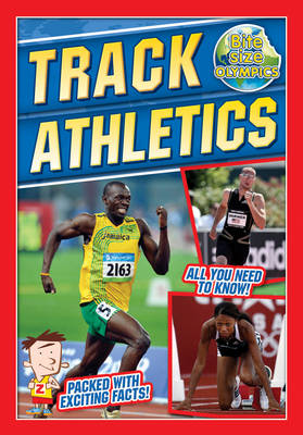Bite-Sized Olympics: Track Athletics - Bite-Sized Olympics (Paperback)