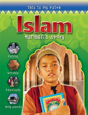 This is My Faith: Islam - This is My Faith (Paperback)