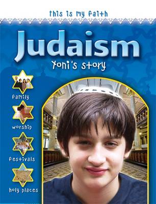 This is My Faith: Judaism - This is My Faith (Paperback)