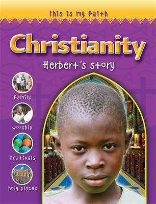 This is My Faith: Christianity - This is My Faith (Paperback)
