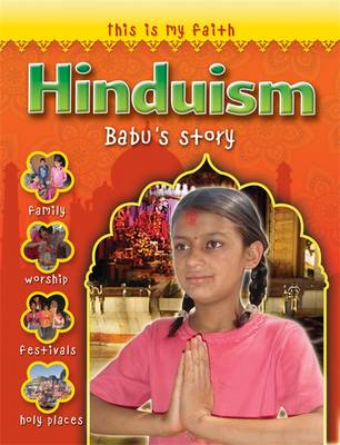 This is My Faith: Hinduism - This is My Faith (Paperback)