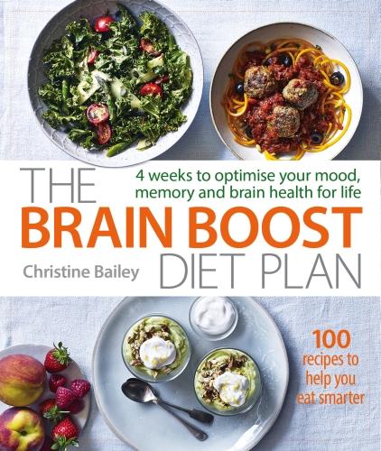 Brain Boost Diet Plan: 4 weeks to optimise your mood, memory and brain health for life (Paperback)
