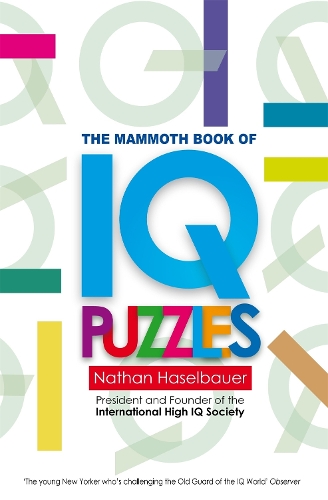 The Mammoth Book of New IQ Puzzles - Mammoth Books (Paperback)