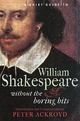 A Brief Guide to William Shakespeare - Brief Histories (Paperback)