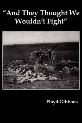 "And They Thought We Wouldn't Fight" (Paperback)