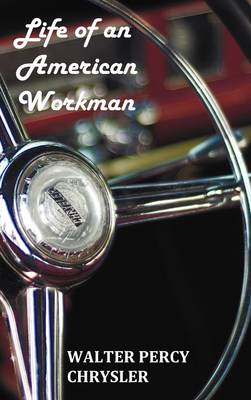 Life of an American Workman (Hardback)