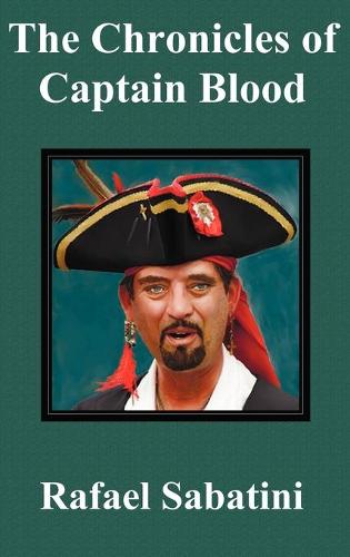 The Chronicles of Captain Blood (Hardback)