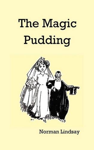 The Magic Pudding (Hardback)