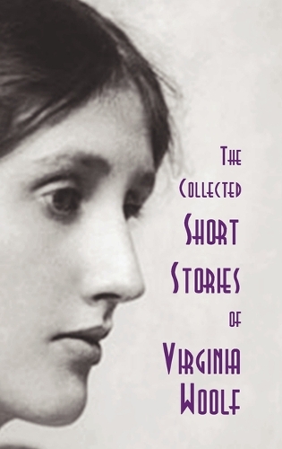 The Collected Short Stories of Virginia Woolf (Hardback)