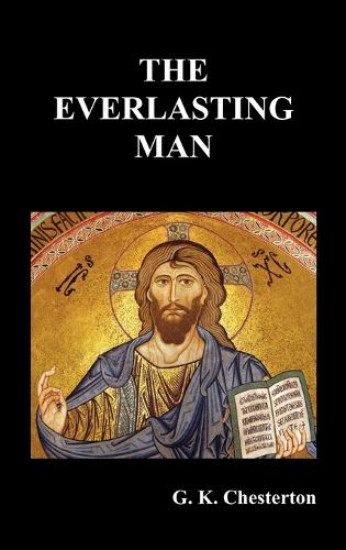 The Everlasting Man (Hardback)