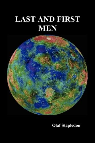 Last and First Men (Paperback)