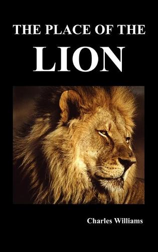 The Place of the Lion (Hardback)