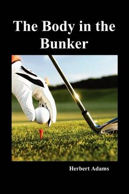 The Body in the Bunker (Paperback) (Paperback)