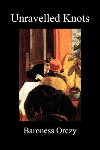 Unravelled Knots (Paperback) (Paperback)
