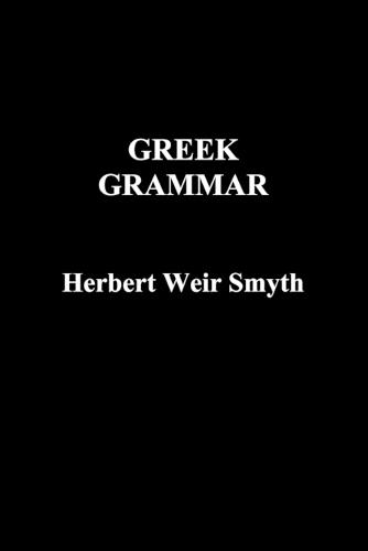 Greek Grammar (Paperback)