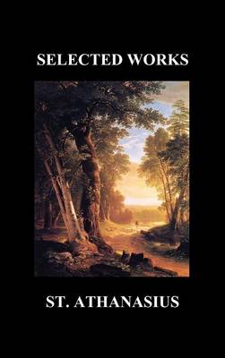 ON THE INCARNATION and AGAINST THE HEATHEN (Hardback)