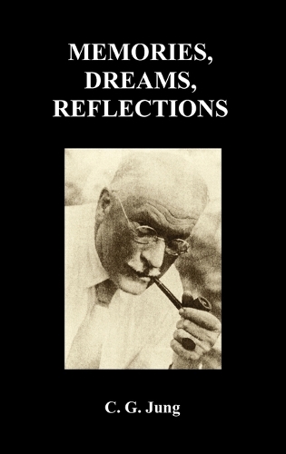 Memories Dreams Reflections (Hardback)