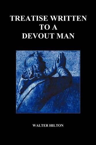 Treatise Written to a Devout Man (Paperback) (Paperback)