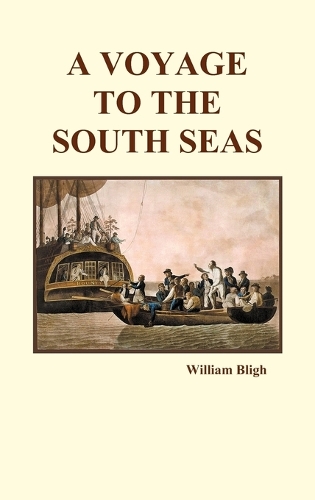 A Voyage to the South Seas (Hardback) (Hardback)