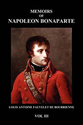 Memoirs of Napoleon Bonaparte (Paperback) (Paperback)