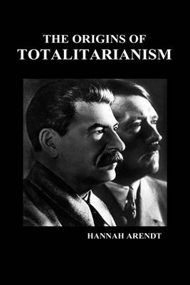 The Origins of Totalitarianism (HBK) (Hardback)