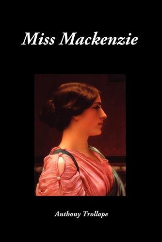 Miss Mackenzie (Paperback)