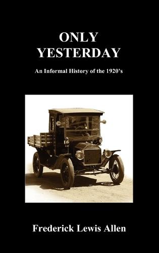 Only Yesterday (Hardcover) (Hardback)