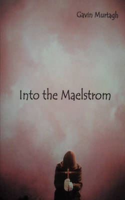 Into the Maelstrom (Paperback)
