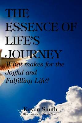 The Essence of Life's Journey (Paperback)