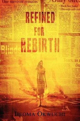 Refined For Rebirth (Paperback)
